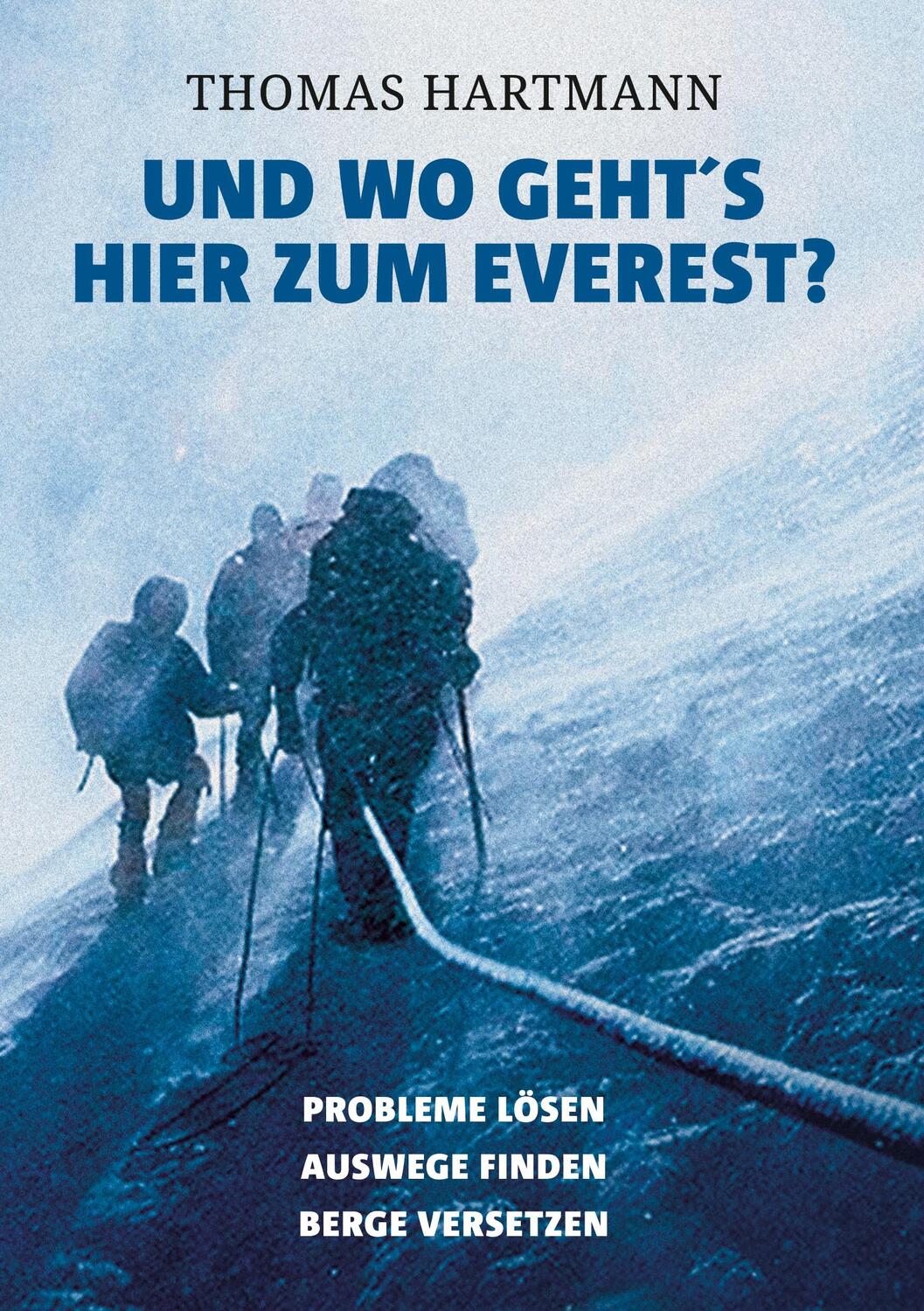 Cover: 9783756884841 | Und wo geht's hier zum Everest? | Thomas Hartmann | Buch | 348 S.