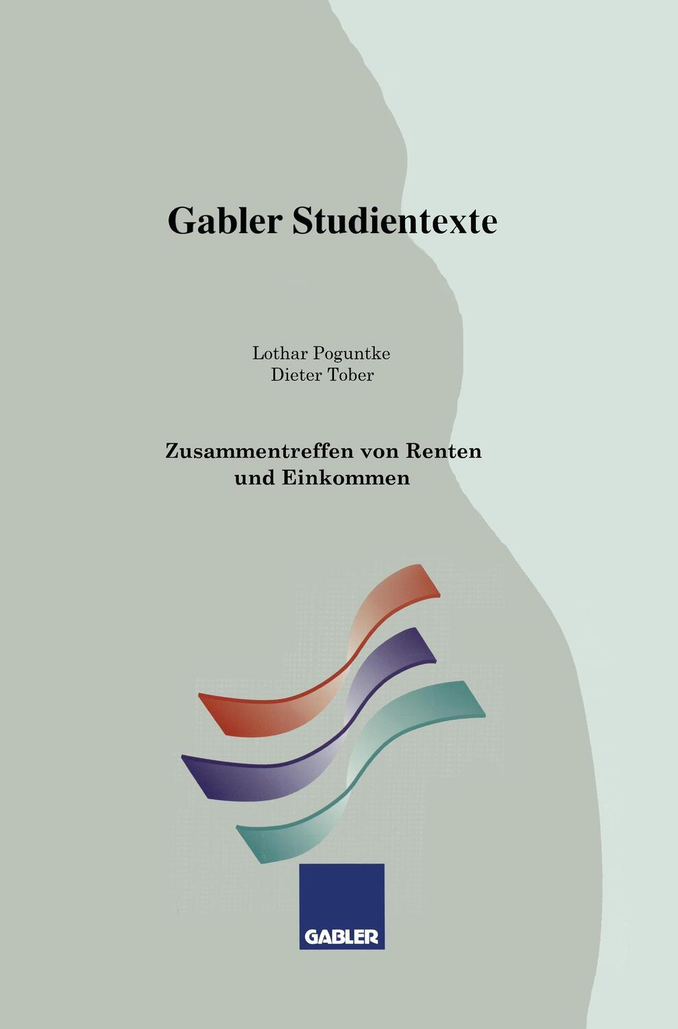 Cover: 9783409009720 | Zusammentreffen von Renten und Einkommen | Lothar Poguntke | Buch | i