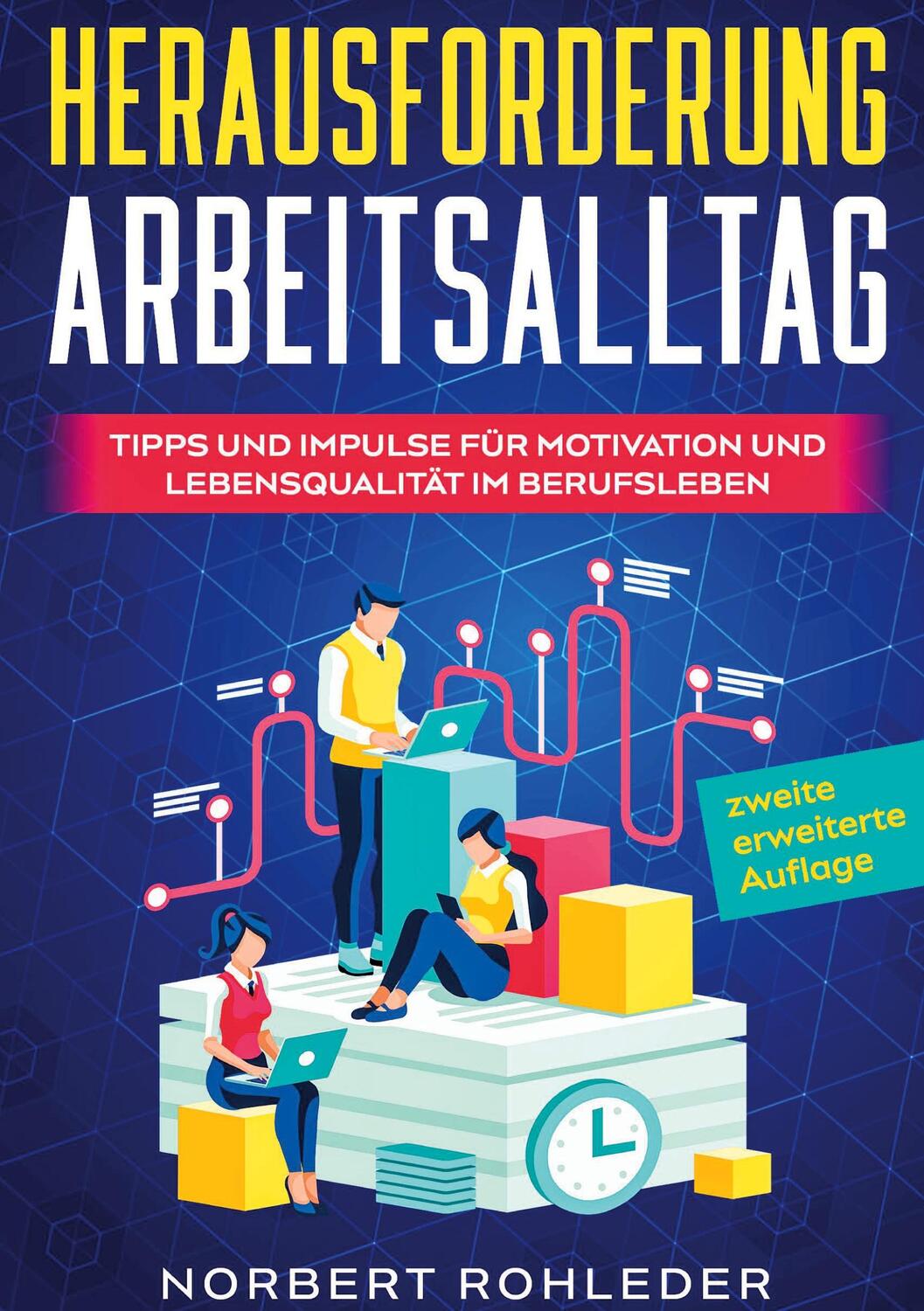 Cover: 9783347163256 | Herausforderung Arbeitsalltag | Norbert Rohleder | Buch | Deutsch