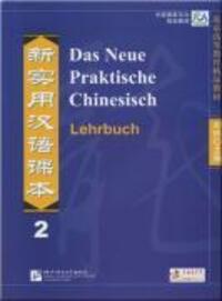 Cover: 9783905816020 | Das Neue Praktische Chinesisch - Lehrbuch 2 | Taschenbuch | Deutsch