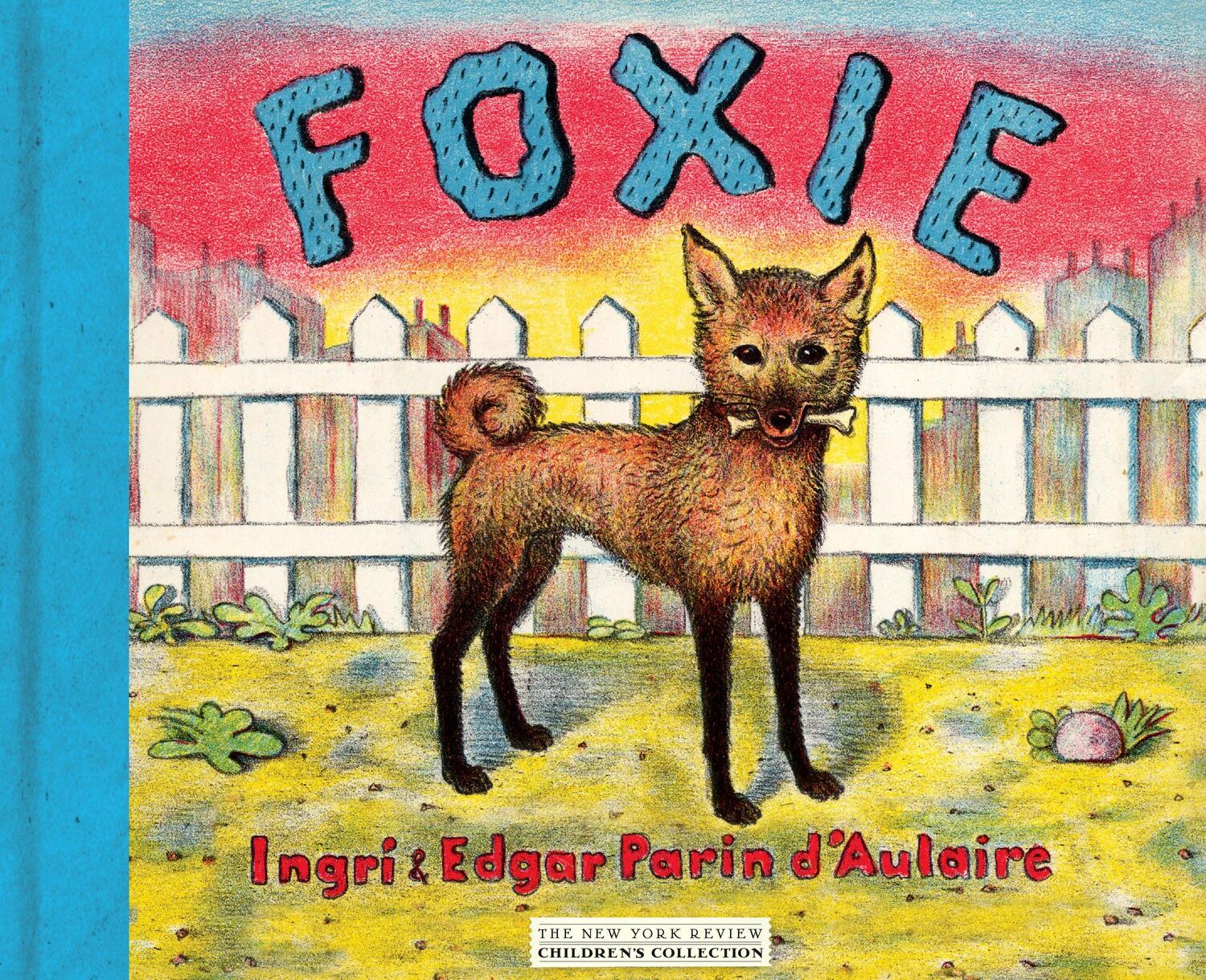 Cover: 9781590172643 | Foxie, the Singing Dog | Ingri D'Aulaire (u. a.) | Buch | Englisch
