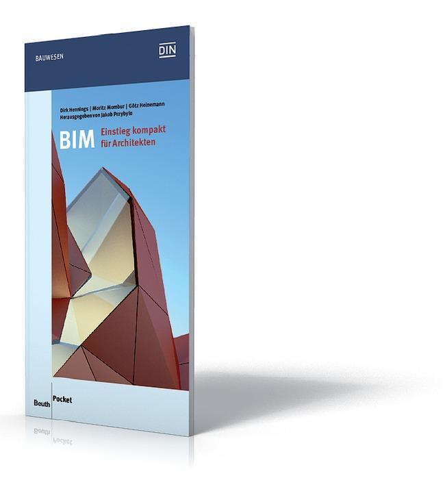 Cover: 9783410261704 | BIM - Einstieg kompakt für Architekten | Dirk Hennings (u. a.) | Buch