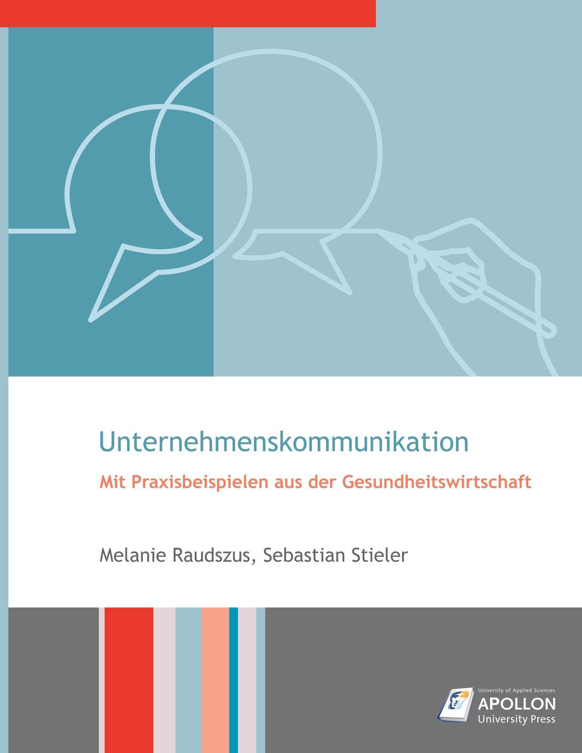 Cover: 9783943001471 | Unternehmenskommunikation | Melanie Raudszus (u. a.) | Taschenbuch