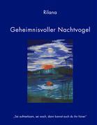 Cover: 9783833442810 | Geheimnisvoller Nachtvogel | Rilana | Buch | Deutsch | 2006