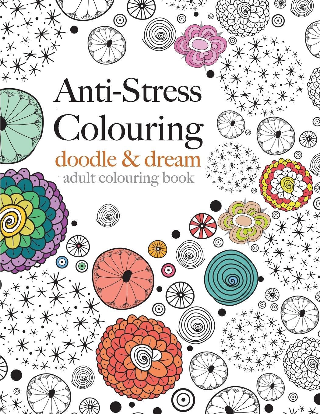 Cover: 9781910771167 | Anti-Stress Colouring | doodle & dream | Christina Rose | Taschenbuch