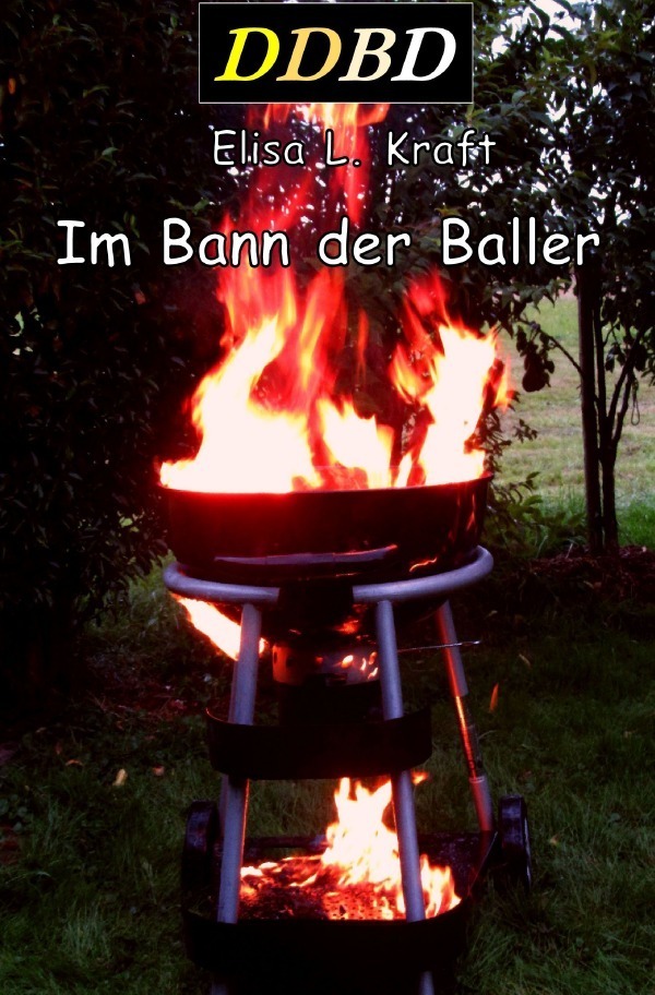 Cover: 9783753113647 | Im Bann der Baller | Elisa Kraft | Taschenbuch | 128 S. | Deutsch