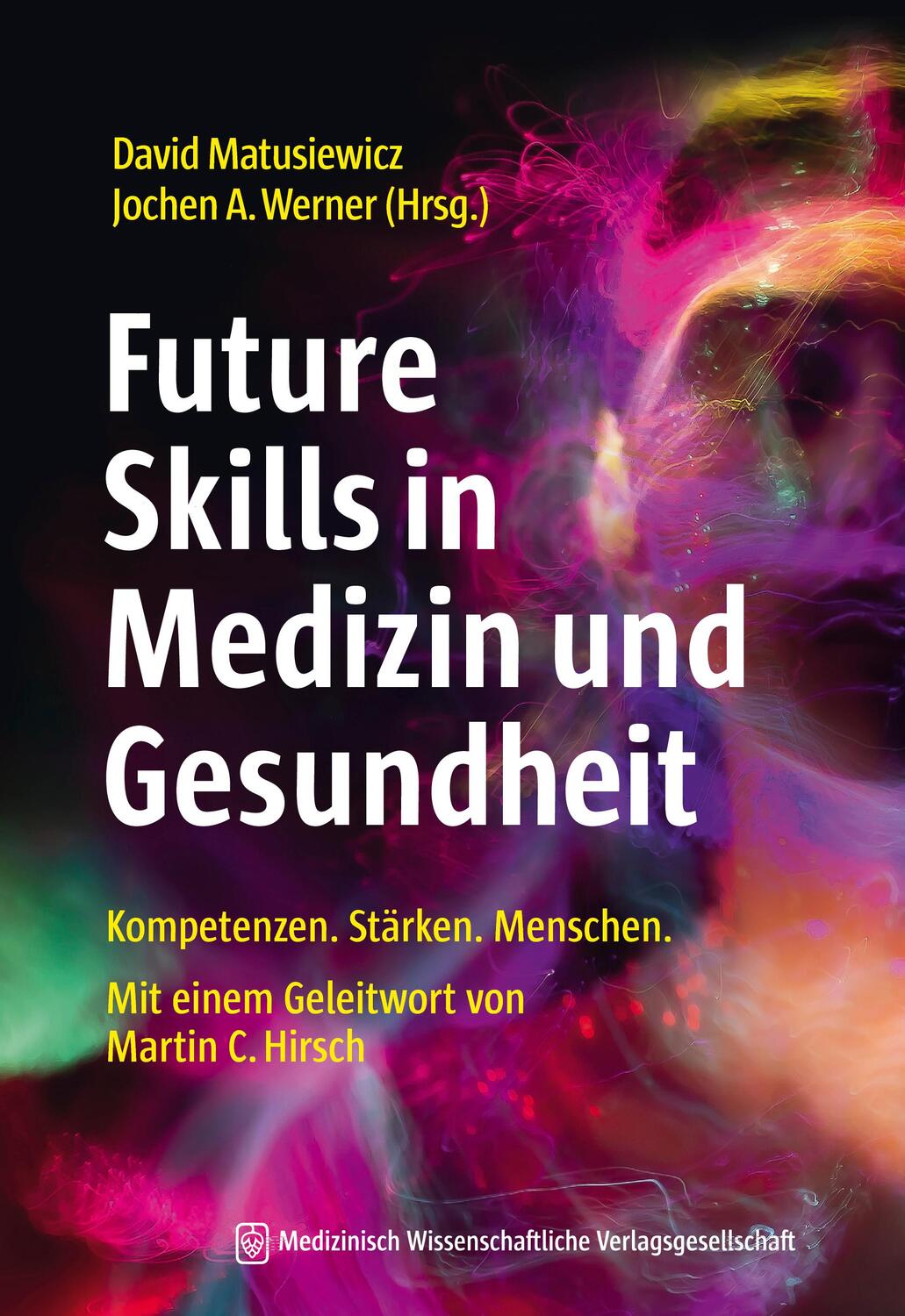 Cover: 9783954665945 | Future Skills in Medizin und Gesundheit | David Matusiewicz (u. a.)