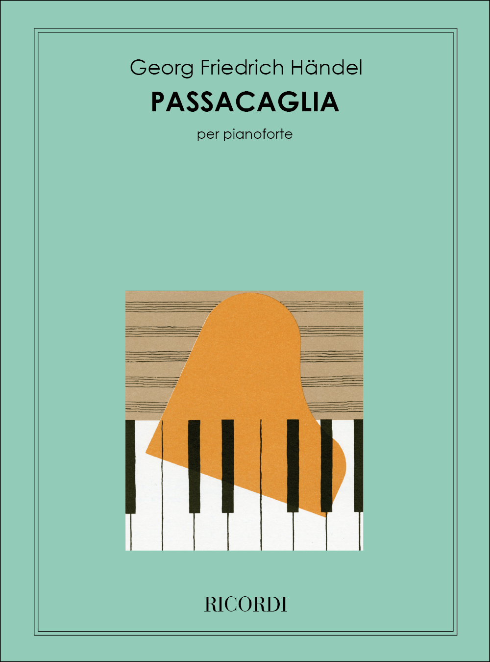 Cover: 9790041289533 | Passacaglia | Georg Friedrich Händel | Partitur | 1978 | Ricordi
