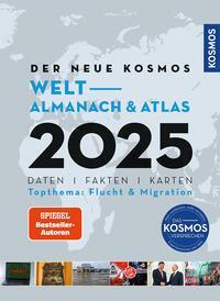 Cover: 9783989040205 | Der neue Kosmos Welt-Almanach &amp; Atlas 2025 | Henning Aubel (u. a.)