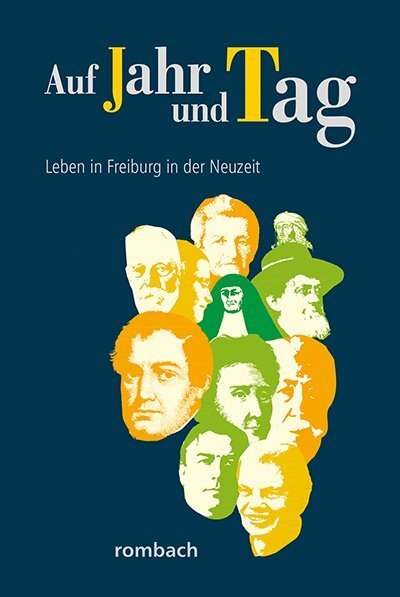 Cover: 9783793051817 | Auf Jahr und Tag - Leben in Freiburg in der Neuzeit | Krieg (u. a.)