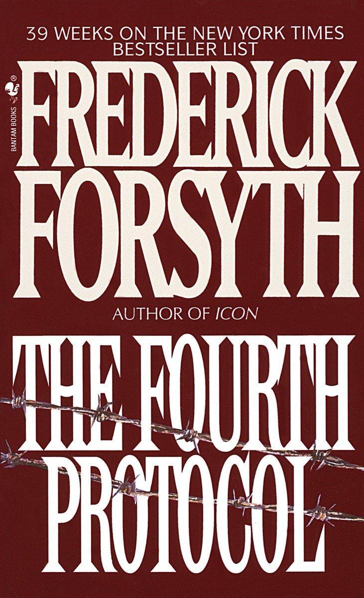 Cover: 9780553251135 | The Fourth Protocol | Frederick Forsyth | Taschenbuch | Englisch