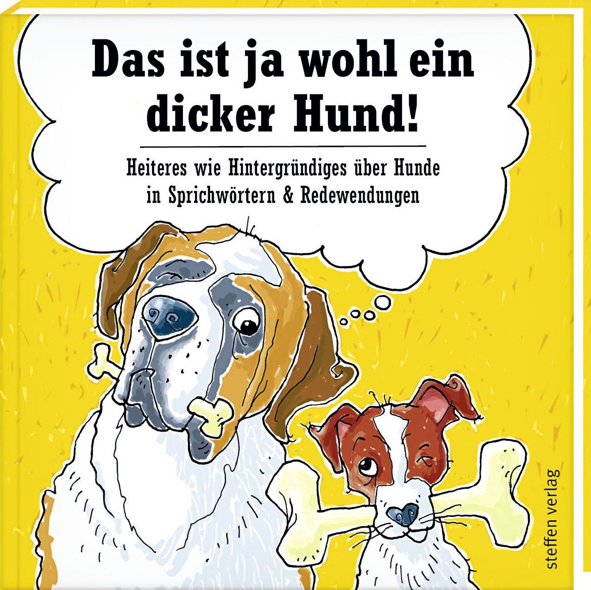 Cover: 9783957990327 | Das ist ja wohl ein dicker Hund! | Ella Becker | Taschenbuch | 64 S.