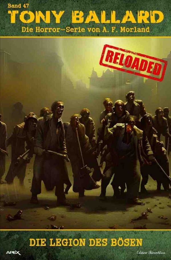 Cover: 9783758400742 | Tony Ballard - Reloaded, Band 47: Die Legion des Bösen | A. F. Morland