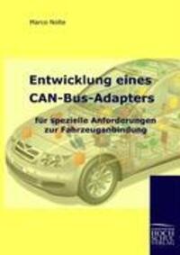 Cover: 9783941482449 | Entwicklung eines CAN-Bus-Adapters für spezielle Anforderungen zur...