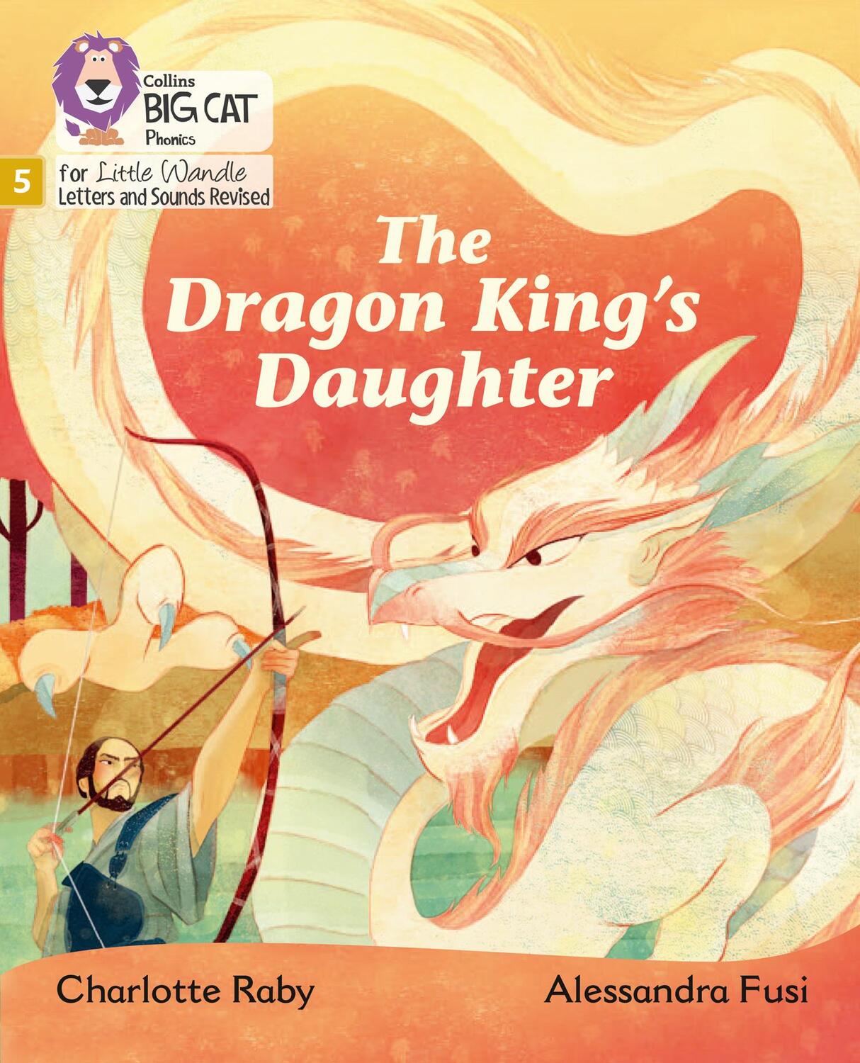 Cover: 9780008505905 | The Dragon King's Daughter | Phase 5 Set 5 | Charlotte Raby | Buch