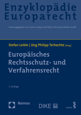 Cover: 9783848764686 | Europäisches Rechtsschutz- und Verfahrensrecht | Stefan Leible (u. a.)