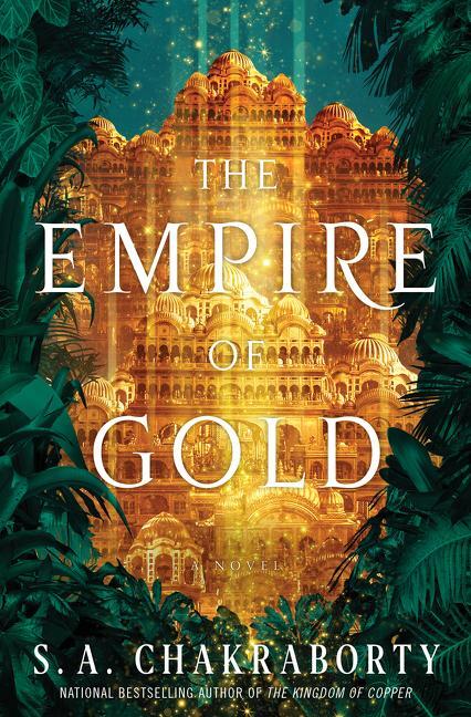 Cover: 9780062678164 | The Empire of Gold | S A Chakraborty | Buch | Gebunden | Englisch