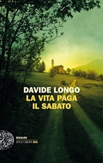 Cover: 9788806252786 | La vita paga il sabato | Davide Longo | Taschenbuch | Italienisch