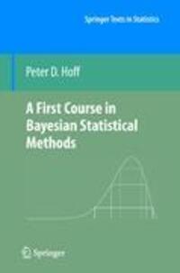 Cover: 9781441928283 | A First Course in Bayesian Statistical Methods | Peter D. Hoff | Buch