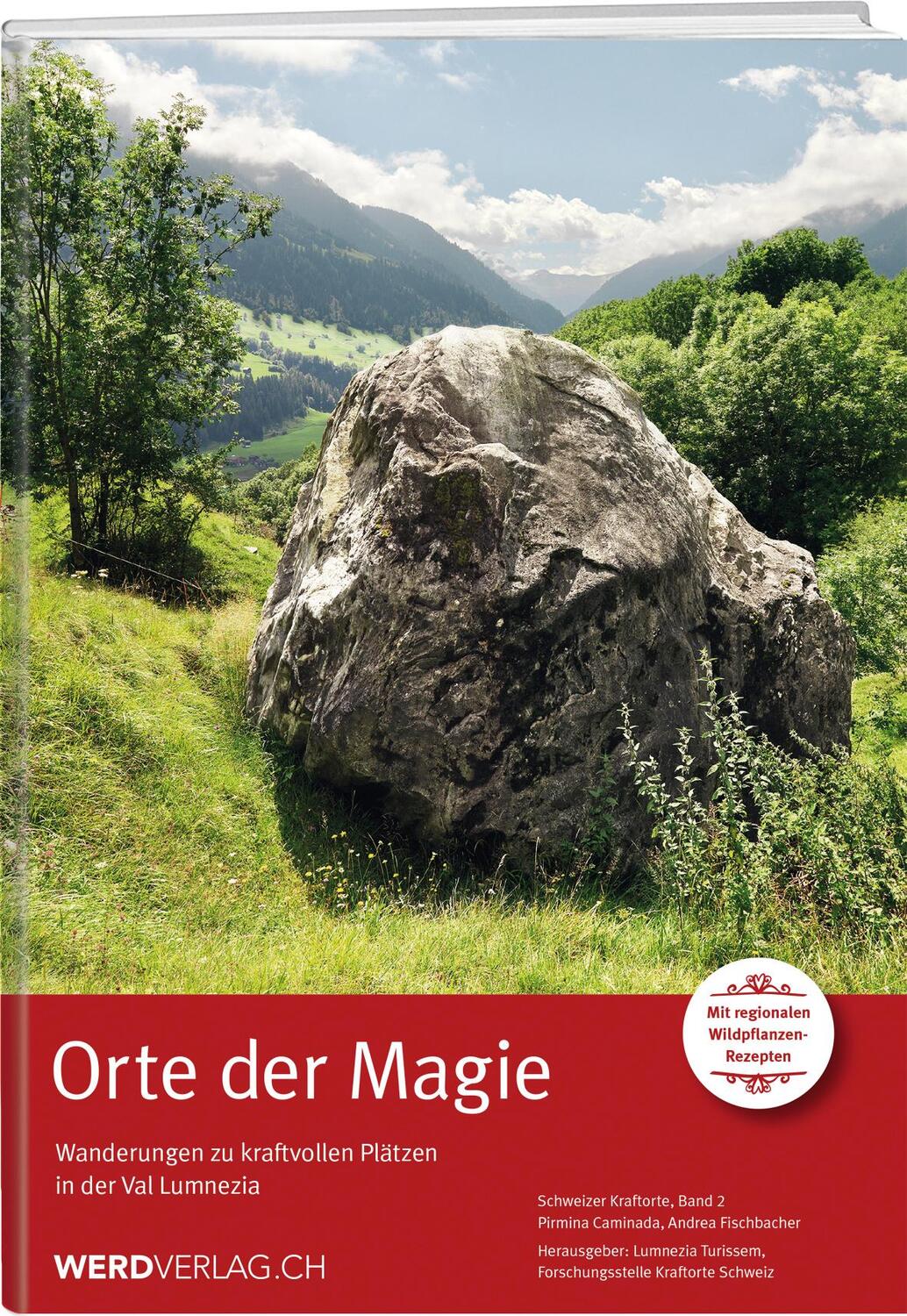 Cover: 9783859327375 | Orte der Magie - Val Lumnezia | Andrea Fischbacher | Taschenbuch