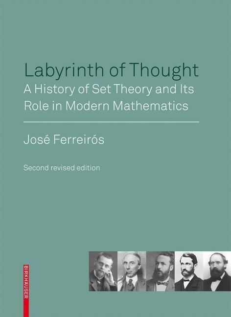 Cover: 9783764383497 | Labyrinth of Thought | José Ferreirós | Taschenbuch | Paperback | xxvi