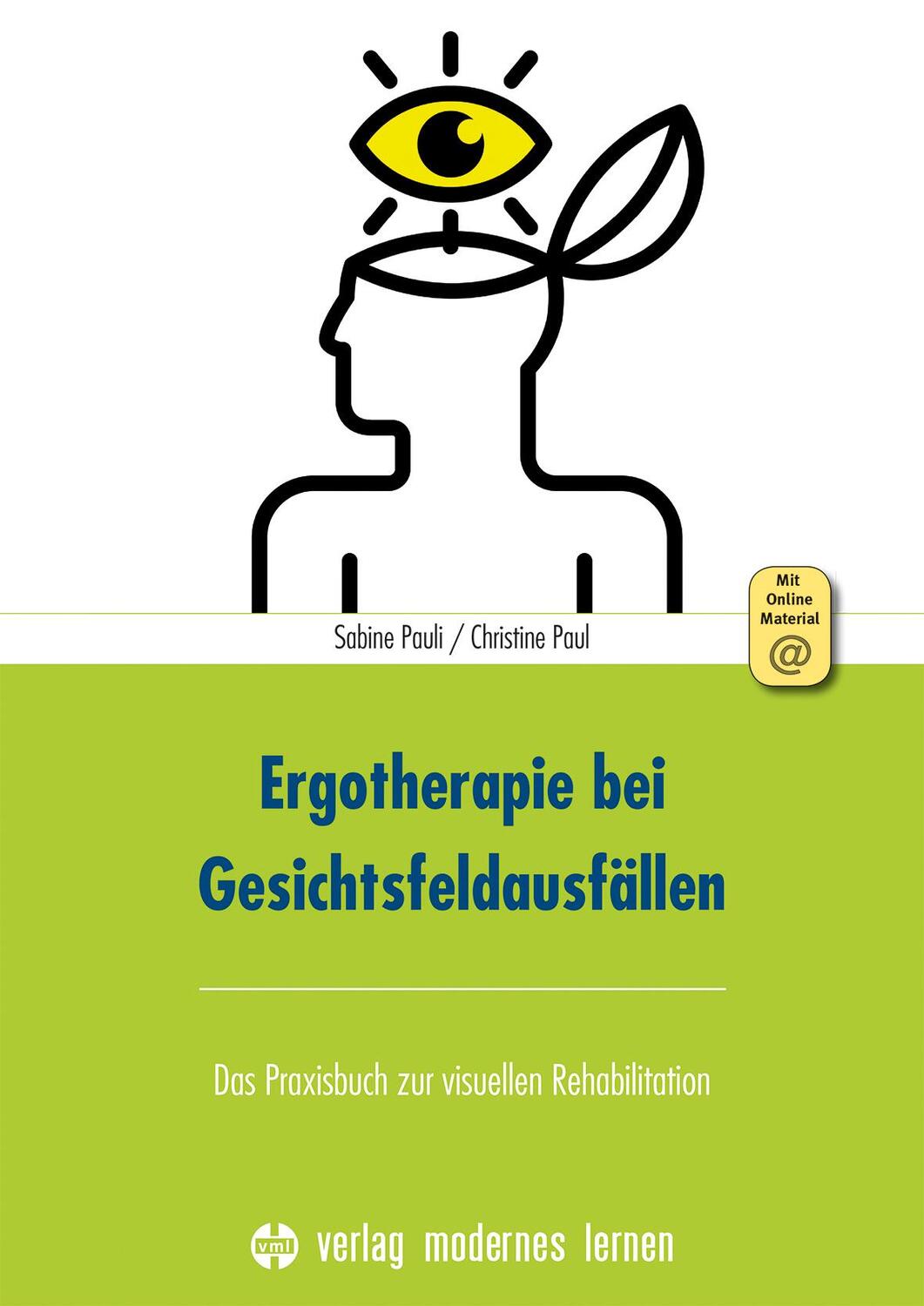 Cover: 9783808009338 | Ergotherapie bei Gesichtsfeldausfällen | Sabine Pauli (u. a.) | Buch