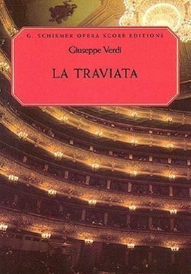Cover: 9780793547067 | La Traviata | Vocal Score | G. Schirmer | EAN 9780793547067