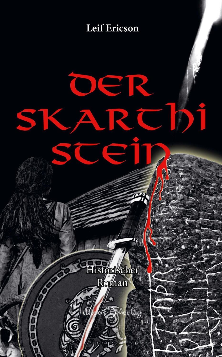 Cover: 9783966660419 | Der Skarthi-Stein | Leif Ericson | Buch | Deutsch | 2022