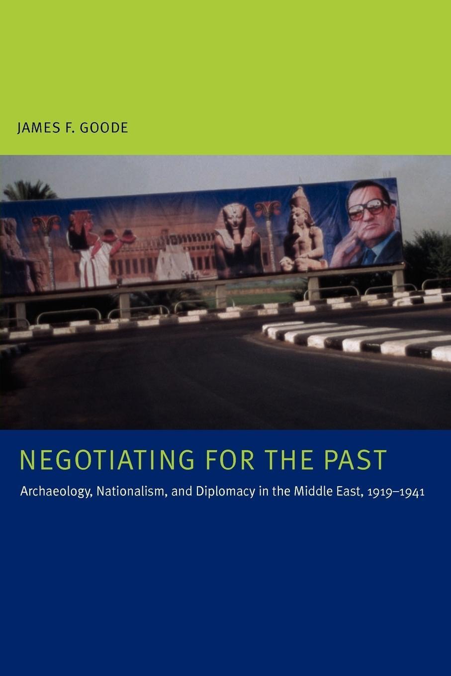 Cover: 9780292714984 | Negotiating for the Past | James F. Goode | Taschenbuch | Paperback