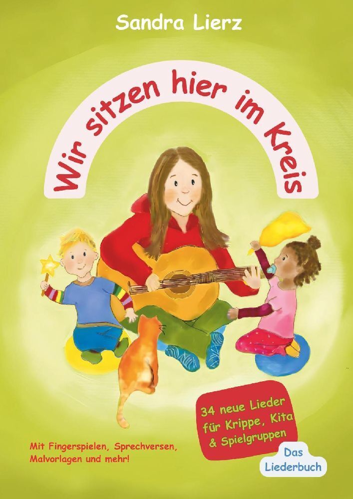 Cover: 9783957225986 | Wir sitzen hier im Kreis - Das Liederbuch | Sandra Lierz | Taschenbuch