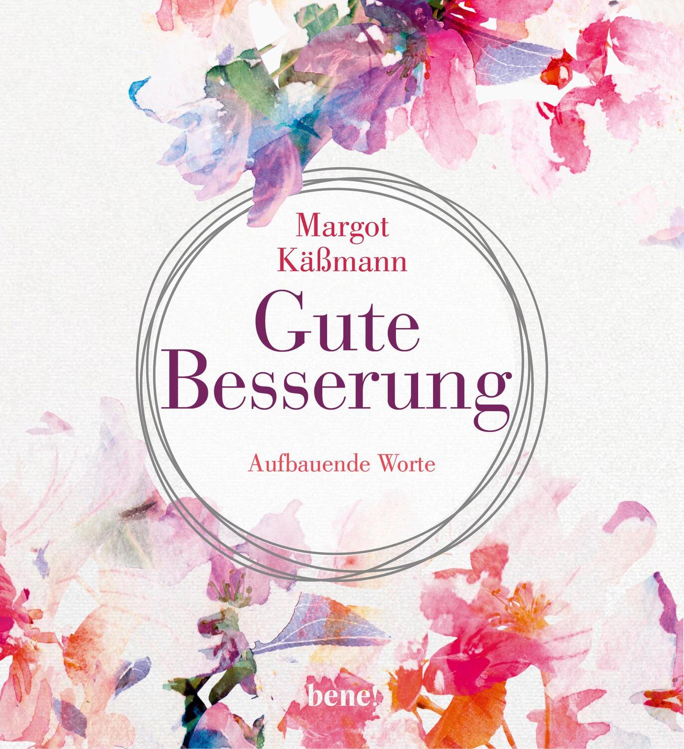 Cover: 9783963402449 | Gute Besserung | Margot Käßmann | Buch | 48 S. | Deutsch | 2024