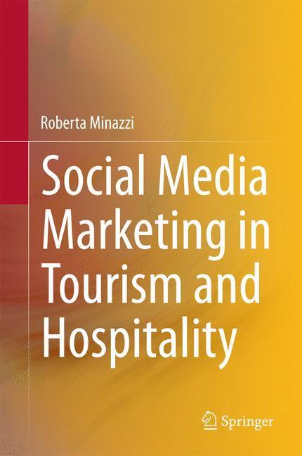 Cover: 9783319051819 | Social Media Marketing in Tourism and Hospitality | Roberta Minazzi