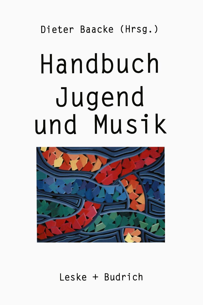 Cover: 9783810015433 | Handbuch Jugend und Musik | Dieter Baacke | Taschenbuch | Paperback