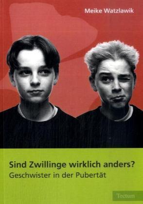Cover: 9783828896079 | Sind Zwillinge wirklich anders? | Meike Watzlawik | Taschenbuch | 2008