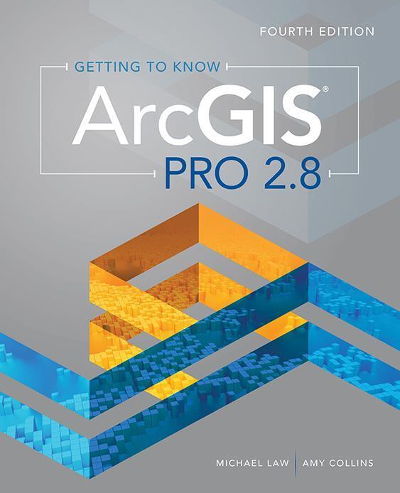 Cover: 9781589487017 | Getting to Know Arcgis Pro 2.8 | Michael Law (u. a.) | Taschenbuch