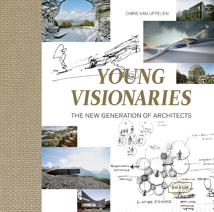 Cover: 9783037682333 | Young Visionaries | The New Generation of Architects | Uffelen | Buch