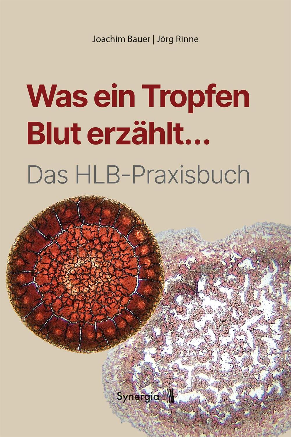 Cover: 9783907246986 | Was ein Tropfen Blut erzählt... | Das HLB-Praxisbuch | Bauer (u. a.)