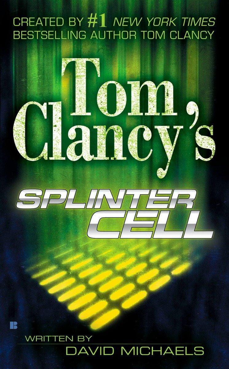 Cover: 9780425201688 | Tom Clancy's Splinter Cell | David Michaels | Taschenbuch | 402 S.