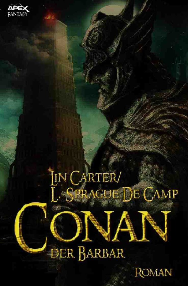 Cover: 9783753177618 | CONAN, DER BARBAR | Der Roman zum Film | Lin Carter (u. a.) | Buch