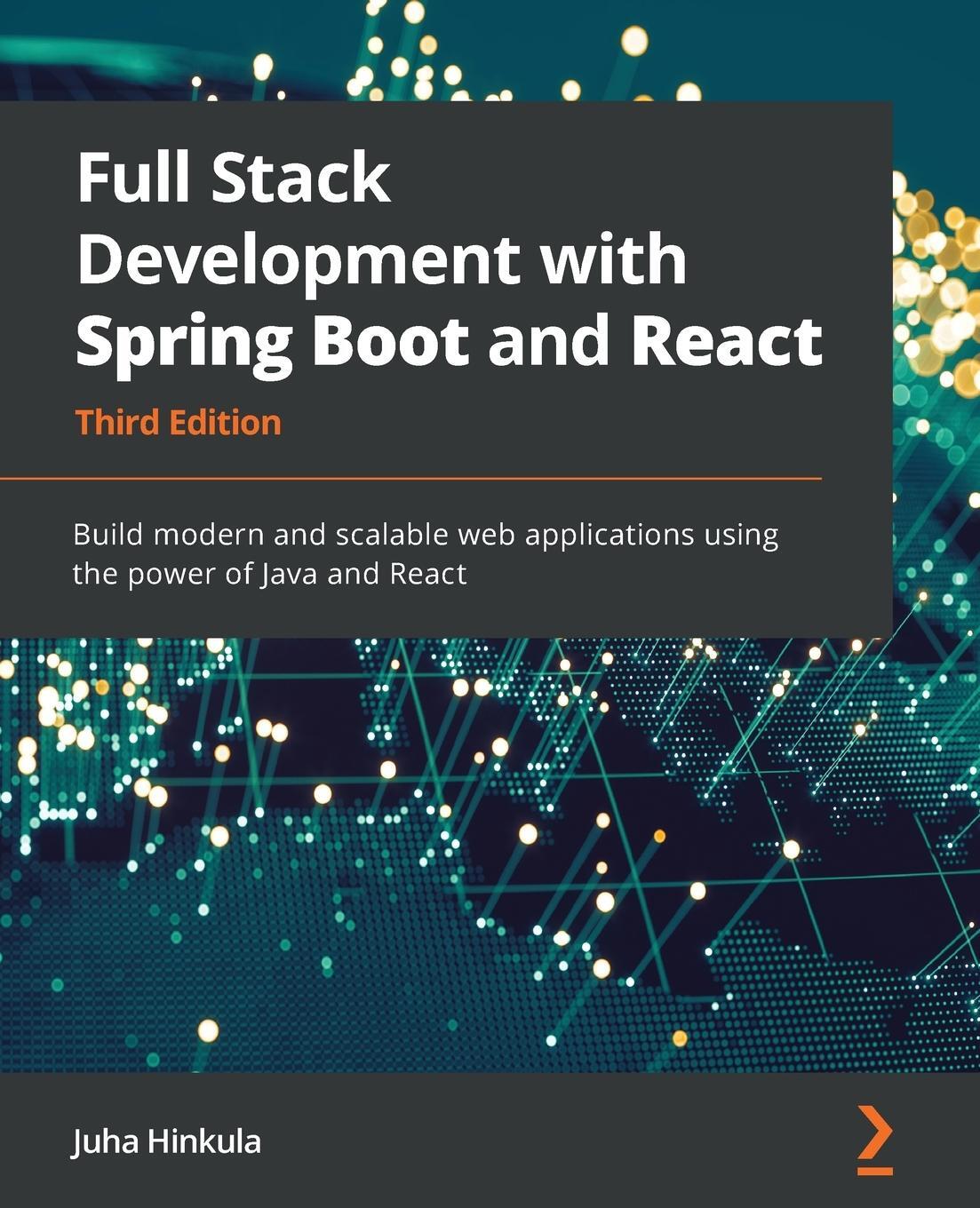Cover: 9781801816786 | Full Stack Development with Spring Boot and React - Third Edition