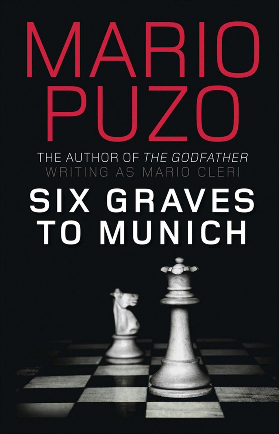 Cover: 9781849162760 | Six Graves to Munich | Mario Puzo | Taschenbuch | Englisch | 2010