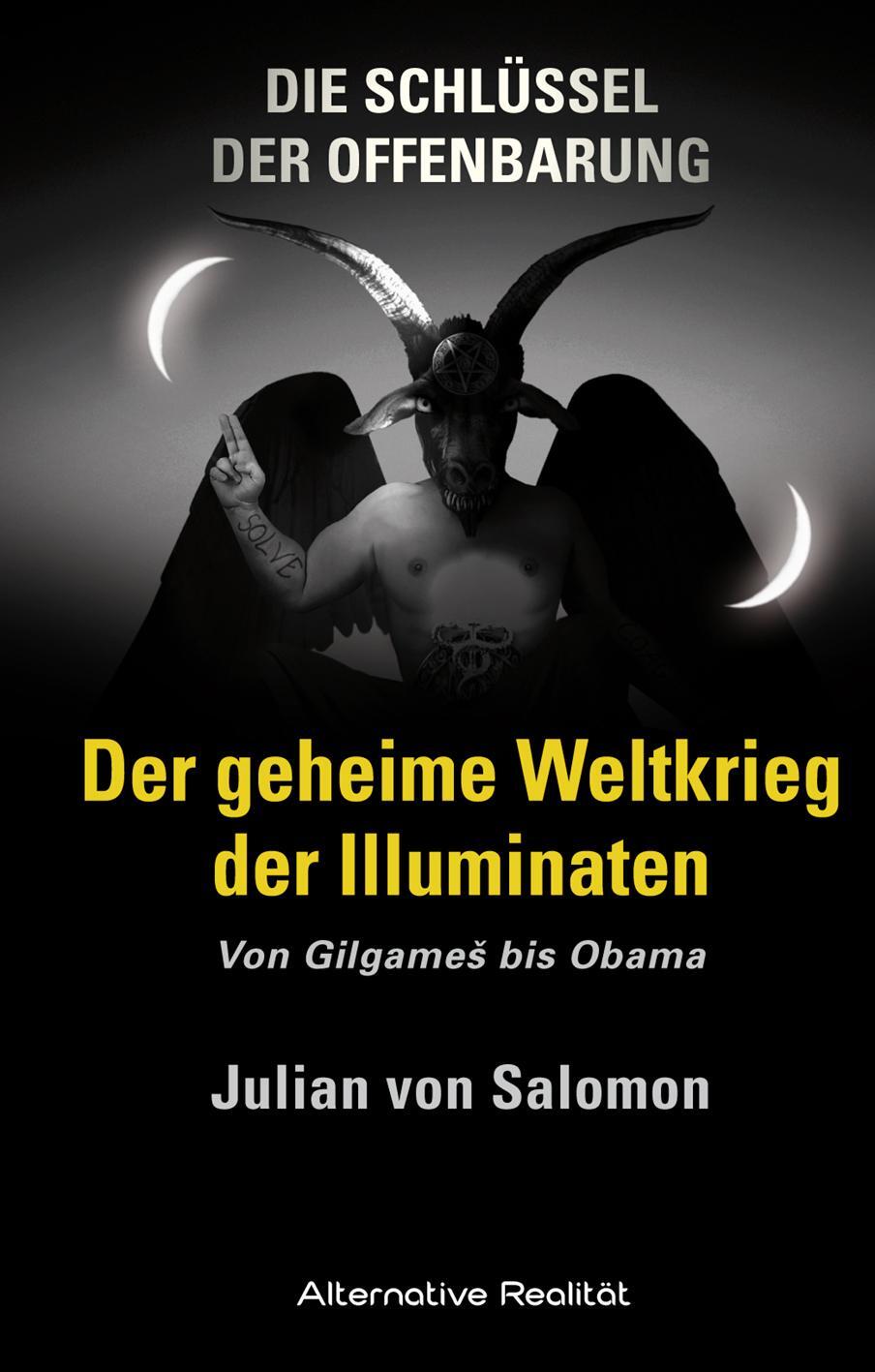 Cover: 9783956340192 | Die Schlüssel der Offenbarung: Der geheime Weltkrieg der Illuminaten