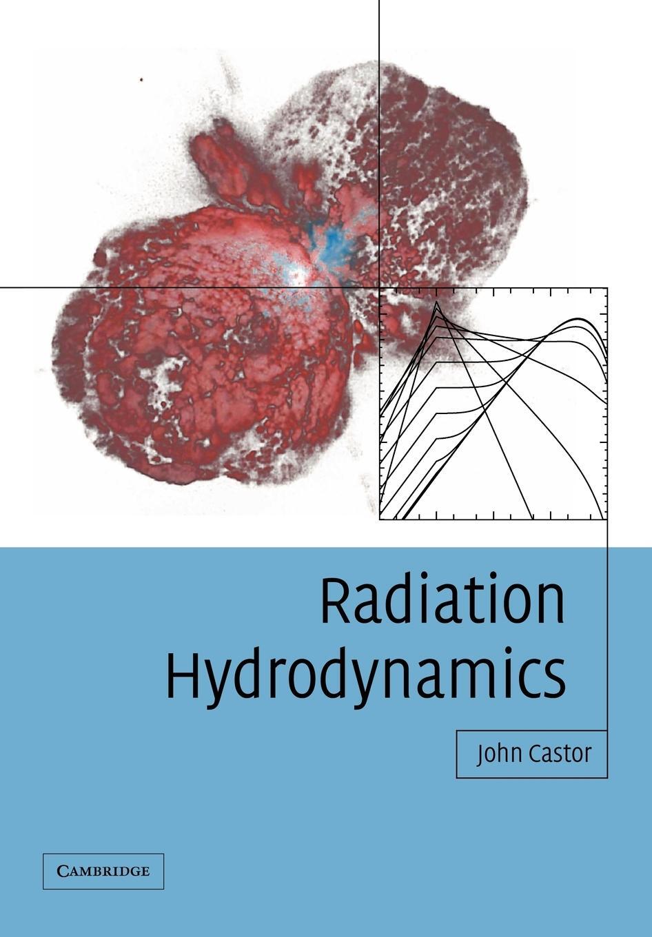 Cover: 9780521540629 | Radiation Hydrodynamics | John I. Castor | Taschenbuch | Paperback
