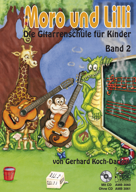 Cover: 9783869470603 | Moro und Lilli. Bd.2 | Die Gitarrenschule für Kinder. Band 2 | Buch