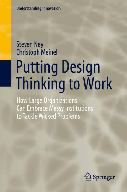 Cover: 9783030196080 | Putting Design Thinking to Work | Christoph Meinel (u. a.) | Buch