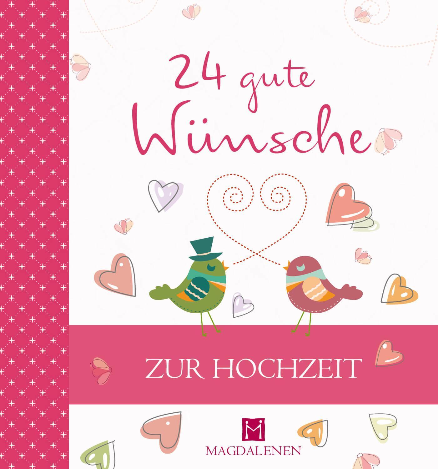 Cover: 9783957481016 | 24 gute Wünsche | Zur Hochzeit | Martina Jung | Buch | 24 gute Wünsche