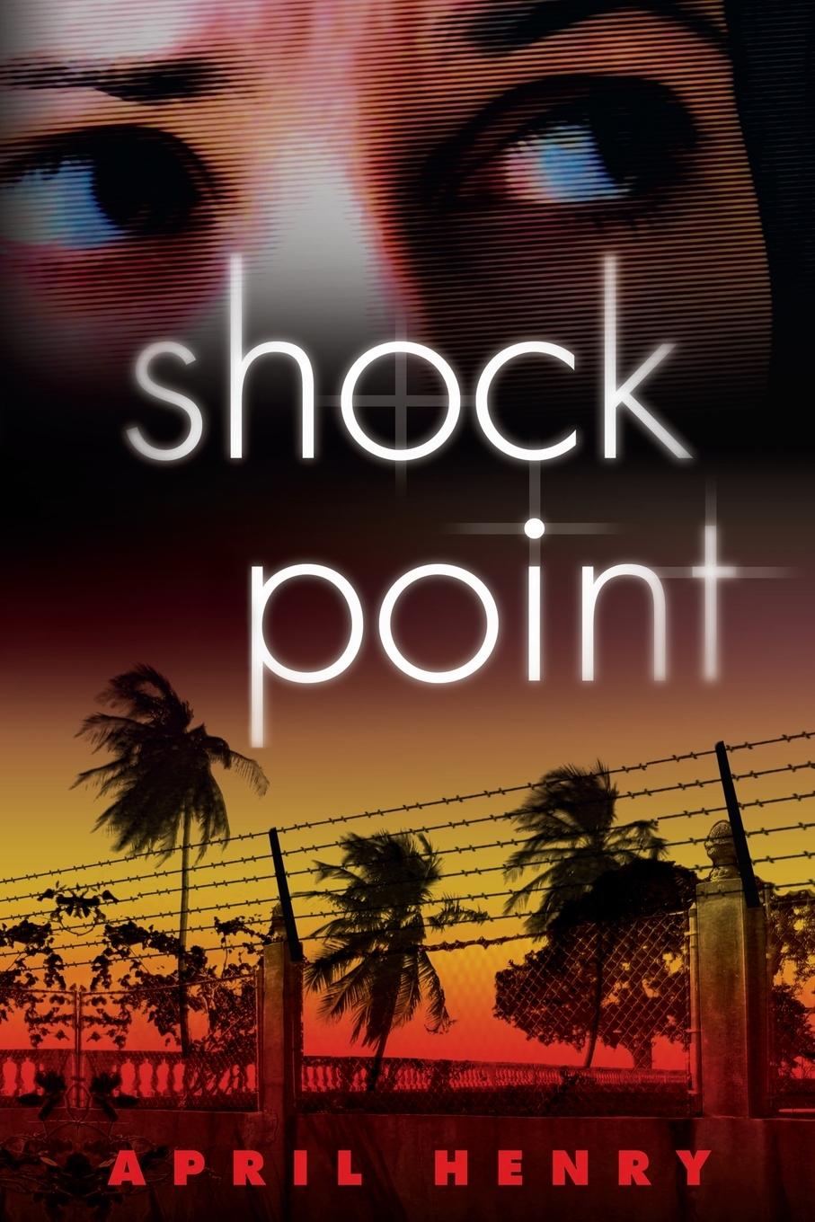 Cover: 9780142412404 | Shock Point | April Henry | Taschenbuch | Einband - flex.(Paperback)