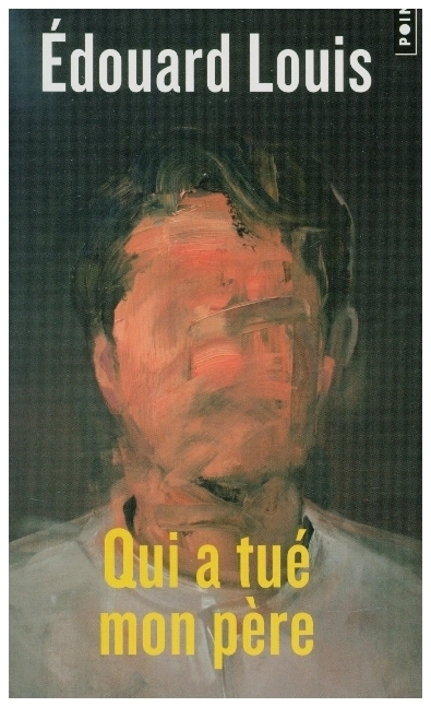 Cover: 9782757875469 | Qui a tué mon père | Édouard Louis | Taschenbuch | Französisch | 2022