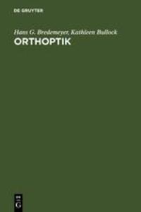 Cover: 9783110041958 | Orthoptik | Kathleen Bullock (u. a.) | Buch | XIV | Deutsch | 1978