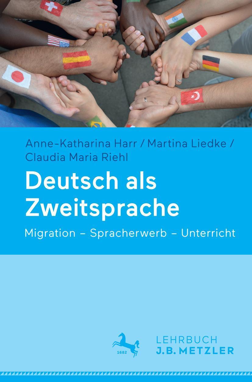 Cover: 9783476026705 | Deutsch als Zweitsprache | Migration - Spracherwerb - Unterricht | x